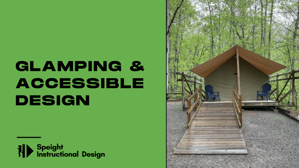 Glamping and Accessible&nbsp;Design