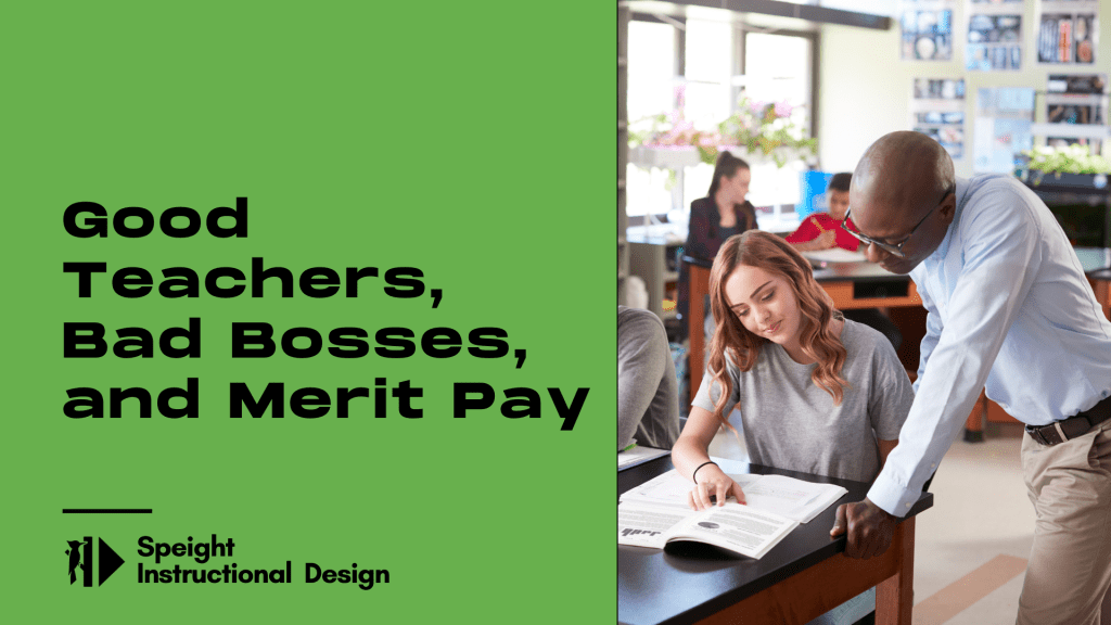 Good Teachers, Bad Bosses, and&nbsp;Merit-Pay