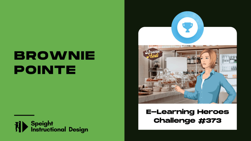 E-Learning Heroes Challenge 373: Brownie&nbsp;Pointe