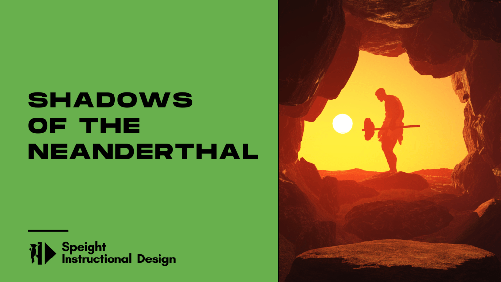Shadows of the Neanderthal