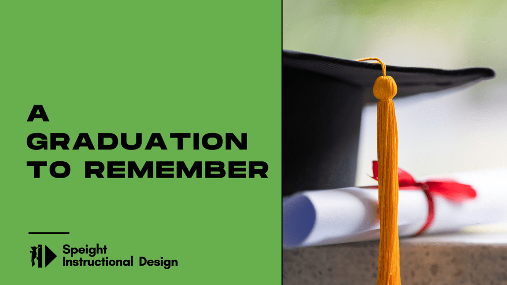 A Graduation to Remember